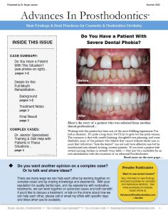 Dental rehabilitation for patient with severe dental phobia, before and after case study - Advances in Prosthodontics newsletter